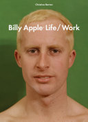 Billy Apple® life/work /