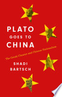 Plato goes to China : the Greek classics and Chinese nationalism /