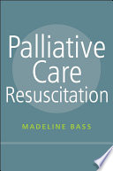 Palliative care resuscitation /