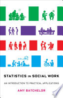 Statistics in social work : an introduction to practical applications /