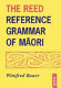 The Reed reference grammar of Māori /