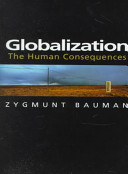 Globalization : the human consequences /