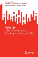 Cities+1m : urban development solutions for sea level rise /