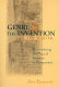 Genre and the invention of the writer : reconsidering the place of invention in composition /