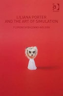 Liliana Porter and the art of simulation /