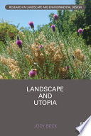 Landscape and utopia /