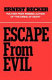 Escape from evil /