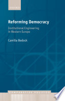 Reforming democracy : institutional engineering in western Europe /