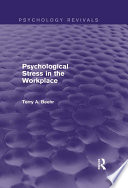 Psychological stress in the workplace /