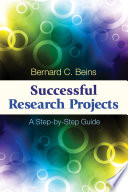 Successful research projects : a step-by-step guide /