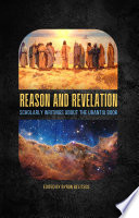 Reason and Revelation : Scholarly Essays about the Urantia Book.