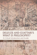 Deleuze and Guattari's What is philosophy? : a critical introduction and guide /