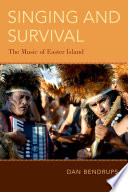 Singing and survival : the music of Easter Island /