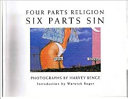 Four parts religion, six parts sin : photographs /