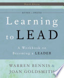 Learning to lead : a workbook on becoming a leader /