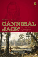 Cannibal Jack : the life & times of Jacky Marmon, a Pākehā-Māori /