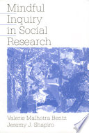 Mindful inquiry in social research /