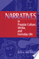 Narratives in popular culture, media, and everyday life /