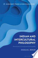 Indian and intercultural philosophy : personhood, consciousness, and causality /