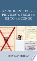 Race, identity, and privilege from the US to the Congo /