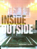 Inside/outside : between architecture and landscape /