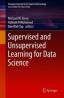 Supervised and unsupervised learning for data science /