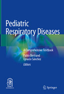 Pediatric respiratory diseases : a comprehensive textbook /