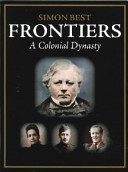 Frontiers : a colonial dynasty /