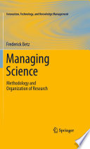 Managing science : methodology and organization of research /