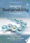Design for sustainability : a practical approach /
