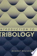 Introduction to tribology /