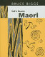 Let's learn Māori : a guide to the study of the Māori language /