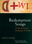 Redemption songs : a life of Te Kooti Arikirangi Te Turuki /