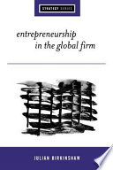 Entrepreneurship in the global firm /