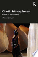 Kinetic atmospheres : performance and immersion /