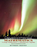 Developmental mathematics : college mathematics and introductory algebra /