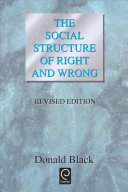 The social structure of right and wrong /