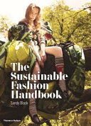 The sustainable fashion handbook /