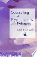 Counselling and psychotherapy with refugees /