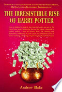 The irresistible rise of Harry Potter /