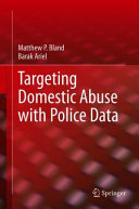 Targeting domestic abuse with police data /