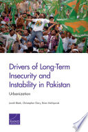 Drivers of long-term insecurity and instability in Pakistan : urbanization /