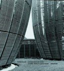 Renzo Piano : Centre Kanak = Kulturzentrum der Kanak = Cultural center of the Kanak people /