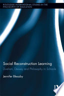Social reconstruction learning : dualism, Dewey and philosophy in schools /