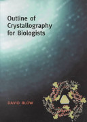Outline of crystallography for biologists /