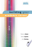 Building your academic career : [theory, practice and reform /