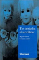 The simulation of surveillance : hypercontrol in telematic societies /