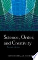 Science, order, and creativity /
