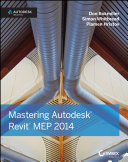 Mastering Autodesk Revit MEP 2014 /