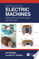Electric machines : steady state and performance with MATLAB® /